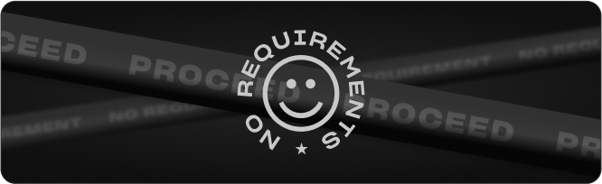 No requirements